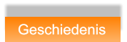 Geschiedenis Geschiedenis